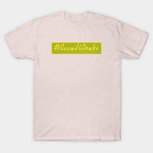 A Bea Kay Thing Called Beloved- #GrowthDealer NEON GOLD T-Shirt